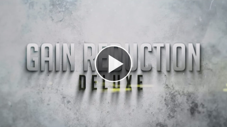 Gain Reduction Deluxe - Let Your Voice Be Heard Video